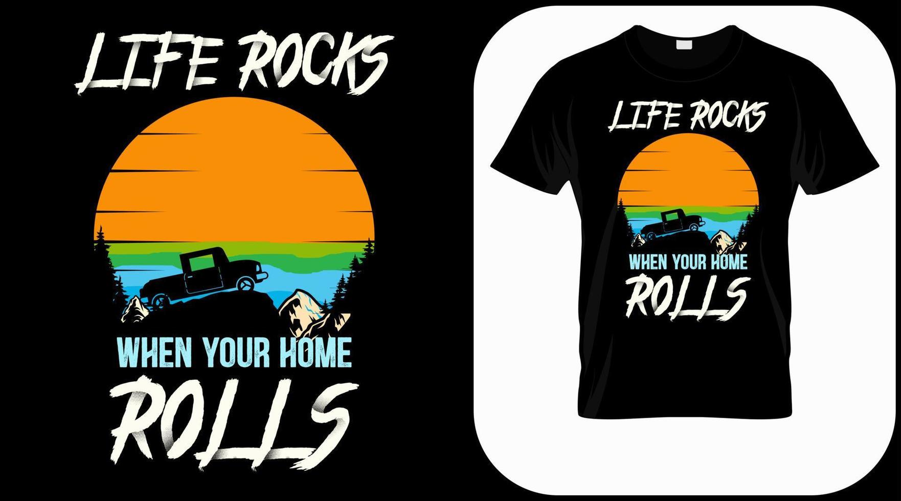 het leven rockt als je huis rolt. camping grafische vector, vintage ontdekkingsreiziger, avontuur, wildernis. outdoor avontuur citaten symbool. perfect voor t-shirtafdrukken, posters. vector