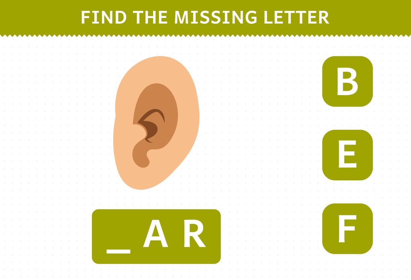 educatief spel voor kinderen zoek ontbrekende letter leuke cartoon menselijke anatomie oor werkblad vector
