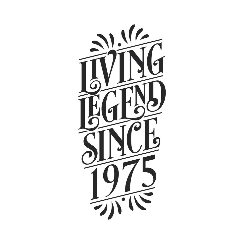 1975 verjaardag van de legende, levende legende sinds 1975 vector