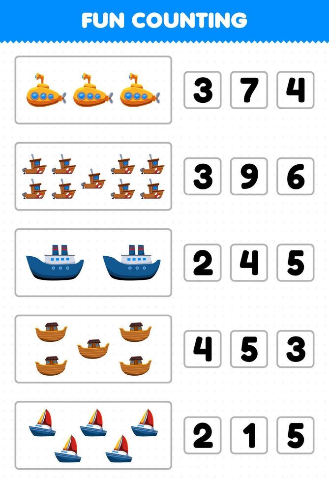 educatief spel voor kinderen leuk tellen en kiezen van het juiste aantal cartoon water vervoer onderzeeër boot veerboot schip ark zeilboot afdrukbaar werkblad vector