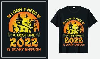 ik heb geen kostuum nodig 2022 is eng genoeg t-shirtontwerp vector