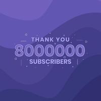 bedankt 8000000 abonnees 8 miljoen abonnees viering. vector