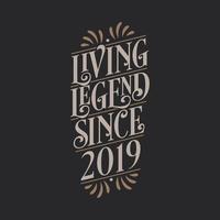 levende legende sinds 2019, 2019 verjaardag van legende vector