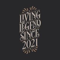 levende legende sinds 2021, 2021 verjaardag van legende vector