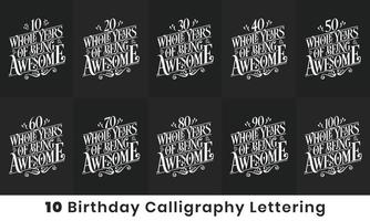 gelukkige verjaardag ontwerpbundel. 10 verjaardag citaat viering typografie bundel. 10, 20, 30, 40, 50, 60, 70, 80, 90, 100 hele jaren geweldig zijn. vector