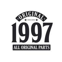geboren in 1997 vintage retro verjaardag, origineel 1997 alle originele onderdelen vector