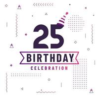 25 jaar verjaardag wenskaarten, 25 verjaardag viering achtergrond gratis vector. vector