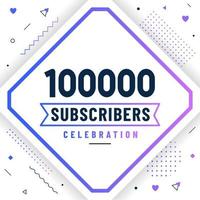 bedankt 100000 abonnees, 100k abonnees vieren modern kleurrijk ontwerp. vector