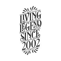 2002 verjaardag van legende, levende legende sinds 2002 vector