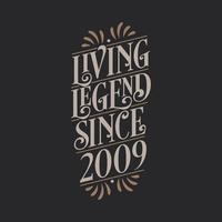 levende legende sinds 2009, 2009 verjaardag van de legende vector