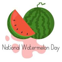 nationale watermeloendag, sappig fruit voor een ansichtkaart of spandoek vector