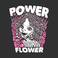 t-shirt design power bloem met bloem haired meisje met grijze achtergrond vintage illustratie vector