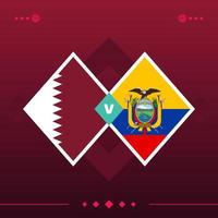 qatar, ecuador wereld voetbal 2022 wedstrijd versus op rode achtergrond. vector illustratie