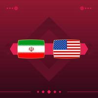 iran, usa wereld voetbal 2022 wedstrijd versus op rode achtergrond. vector illustratie