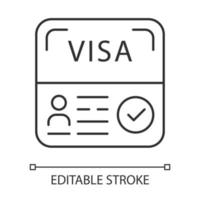 start visum lineair pictogram. tijdelijke verblijfsvergunning. toeristische papieren. immigratie. goedkeuring voor reizen. dunne lijn illustratie. contour symbool. vector geïsoleerde overzichtstekening. bewerkbare streek