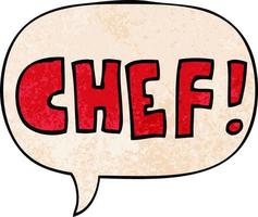 cartoon woord chef en tekstballon in retro textuur stijl vector
