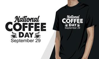 nationale koffiedag 29 september, koffie t-shirt design vector