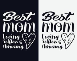 beste moeder ooit, moederdag t-shirt ontwerp, moederdag, moederdag svg vector