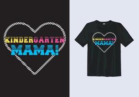 kleuterschool mama typografie school t-shirt ontwerpsjabloon vector