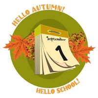 Hallo herfst. Hallo school. elegant belettering met herfst eikel- bladeren en eikels. banier, na, kader. de concept van de begin van de school- jaar, de eerste dag van school, de eerste van september vector