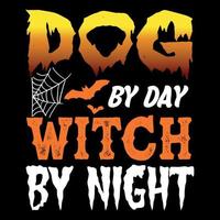 hond door dag heks door nacht - halloween t-shirt ontwerp vector