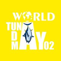 wereld tonijn dag illustratie. vector geïsoleerd tonijn vis gestileerde clip art banier, poster met belettering. zee en oceaan leven marinier