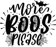 halloween belettering citaten afdrukbare poster tote zak mok t-shirt ontwerp spookachtig gezegden meer boos alstublieft vector