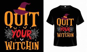stoppen uw hekserij - gelukkig halloween t-shirt ontwerp vector sjabloon. heks t overhemd ontwerp voor halloween dag. afdrukbare halloween vector ontwerp van hoed, heks, knuppel en spin netto.