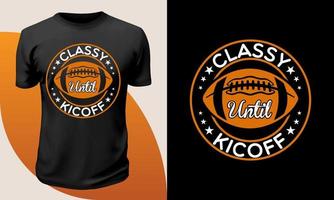 classy tot aftrap t overhemd ontwerp, Amerikaans voetbal tee, veelzijdigt-shirt vector