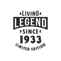 leven legende sinds 1933, legende geboren in 1933 beperkt editie. vector