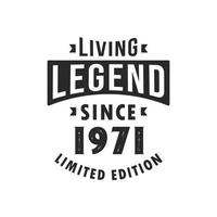leven legende sinds 1971, legende geboren in 1971 beperkt editie. vector