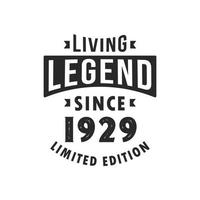leven legende sinds 1929, legende geboren in 1929 beperkt editie. vector