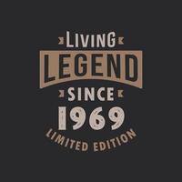 leven legende sinds 1969 beperkt editie. geboren in 1969 wijnoogst typografie ontwerp. vector