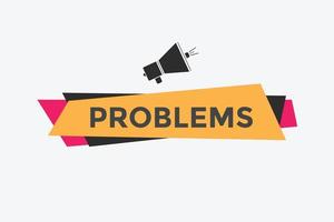 probleem knop. toespraak bubbel. probleem kleurrijk web spandoek. vector illustratie.