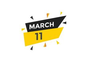 maart 11 kalender herinnering. 11e maart dagelijks kalender icoon sjabloon. kalender 11e maart icoon ontwerp sjabloon. vector illustratie