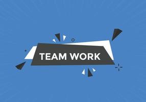 team werk tekst knop. toespraak bubbel. team werk kleurrijk web spandoek. vector illustratie