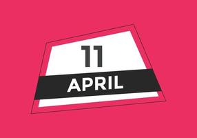 april 11 kalender herinnering. 11e april dagelijks kalender icoon sjabloon. kalender 11e april icoon ontwerp sjabloon. vector illustratie