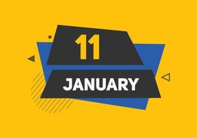 januari 11 kalender herinnering. 11e januari dagelijks kalender icoon sjabloon. kalender 11e januari icoon ontwerp sjabloon. vector illustratie