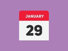 januari 29 kalender herinnering. 29e januari dagelijks kalender icoon sjabloon. kalender 29e januari icoon ontwerp sjabloon. vector illustratie