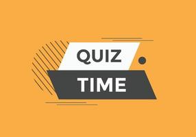 quiz tijd knop. quiz tijd toespraak bubbel. quiz tijd tekst web sjabloon. vector illustratie.