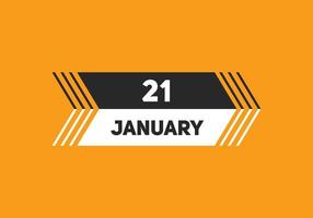 januari 21 kalender herinnering. 21e januari dagelijks kalender icoon sjabloon. kalender 21e januari icoon ontwerp sjabloon. vector illustratie