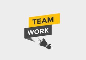 team werk tekst knop. toespraak bubbel. team werk kleurrijk web spandoek. vector illustratie