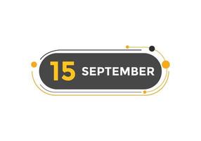 september 15 kalender herinnering. 15e september dagelijks kalender icoon sjabloon. kalender 15e september icoon ontwerp sjabloon. vector illustratie