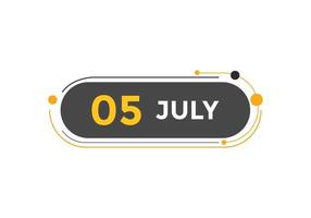 juli 5 kalender herinnering. 5e juli dagelijks kalender icoon sjabloon. kalender 5e juli icoon ontwerp sjabloon. vector illustratie