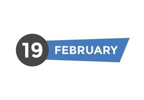 februari 19 kalender herinnering. 19e februari dagelijks kalender icoon sjabloon. kalender 19e februari icoon ontwerp sjabloon. vector illustratie