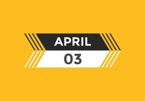 april 3 kalender herinnering. 3e april dagelijks kalender icoon sjabloon. kalender 3e april icoon ontwerp sjabloon. vector illustratie