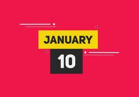 januari 10 kalender herinnering. 10e januari dagelijks kalender icoon sjabloon. kalender 10e januari icoon ontwerp sjabloon. vector illustratie