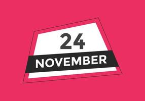 november 24 kalender herinnering. 24e november dagelijks kalender icoon sjabloon. kalender 24e november icoon ontwerp sjabloon. vector illustratie