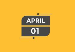 april 1 kalender herinnering. 1e april dagelijks kalender icoon sjabloon. kalender 1e april icoon ontwerp sjabloon. vector illustratie