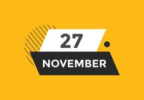 november 27 kalender herinnering. 27e november dagelijks kalender icoon sjabloon. kalender 27e november icoon ontwerp sjabloon. vector illustratie